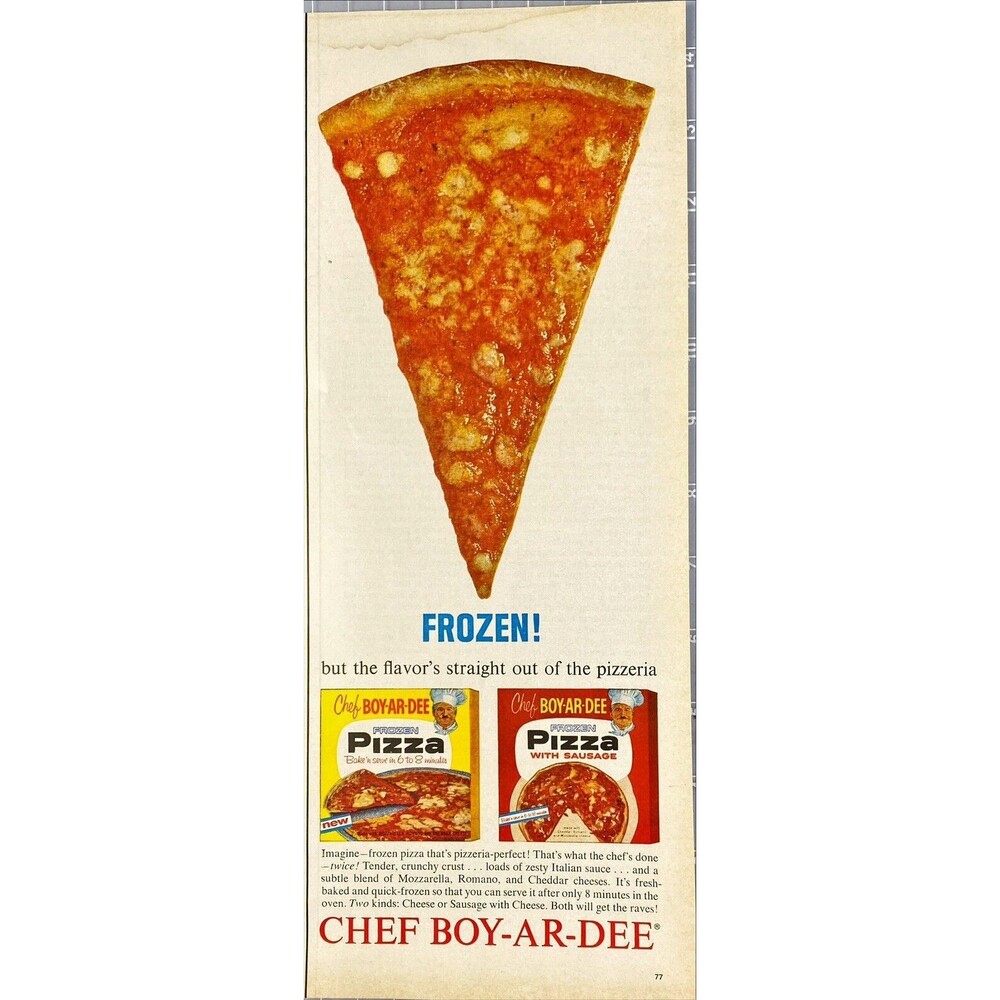 Chef Boy-Ar Dee "Frozen-But the flavor is out of a Pizzeria" Vtg Print Ad 1963
